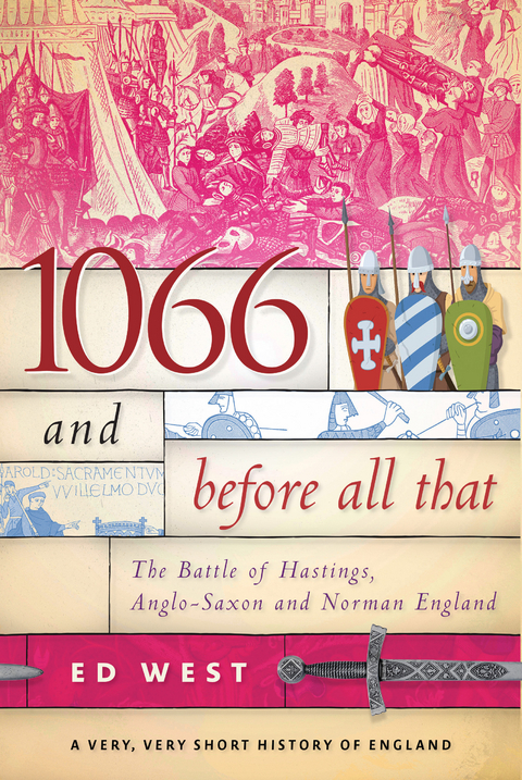 1066 and Before All That -  Ed West