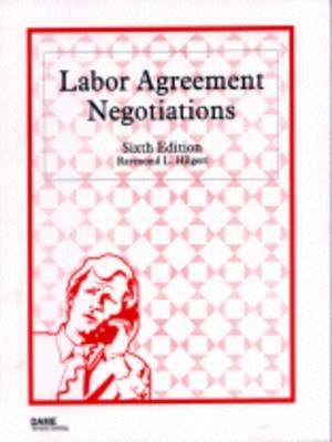 Labor Agreement Negotiations - Raymond L. Hilgert