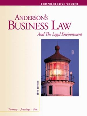 Anderson's Business Law and the Legal Environment