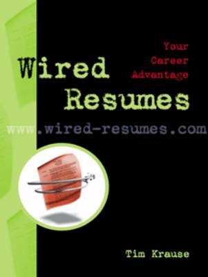 Wired Resumes Guide - John Krause