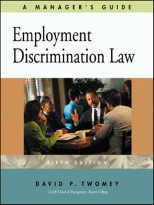 Employment Discrimination Law - David P. Twomey
