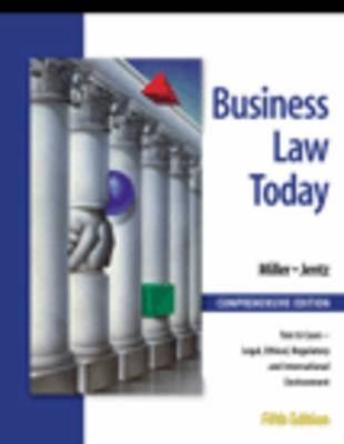 Business Law Today - Roger LeRoy Miller, Gaylord A. Jentz