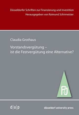 Vorstandsvergütung –ist die Festvergütung eine Alternative?