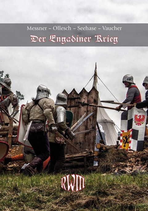 Der Engadiner Krieg - Florian Messner, Detlef Ollesch, Hagen Seehase, Thomas Vaucher