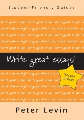 Write Great Essays - Peter Levin