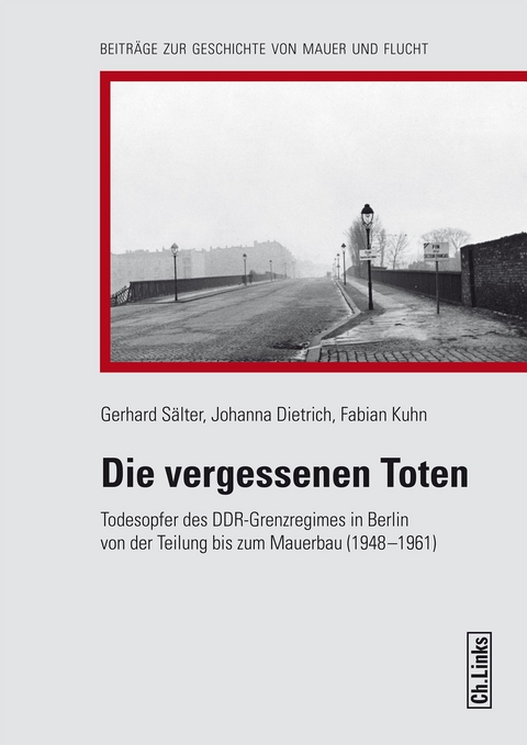 Die vergessenen Toten - Gerhard S&auml;lter, Johanna Dietrich, Fabian Kuhn