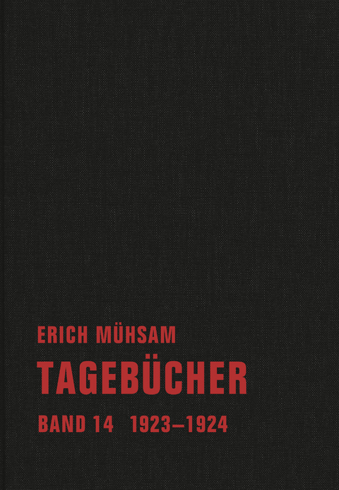 Tageb&uuml;cher - Erich M&uuml;hsam