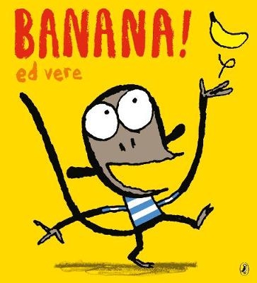 Banana -  Ed Vere