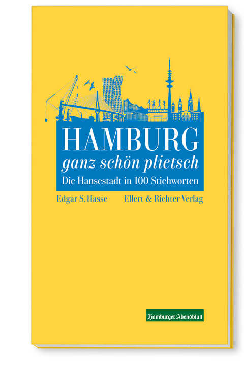 Hamburg ganz schön plietsch - Edgar S. Hasse