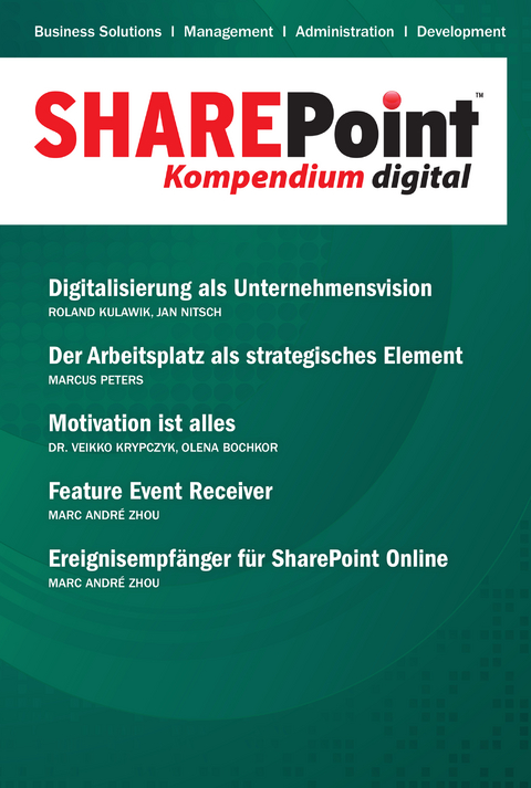 SharePoint Kompendium - Bd. 17 - Olena Bochkor, Dr. Veikko Krypczyk, Roland Kulawik, Jan Nitsch, Marcus Peters, Marc André Zhou