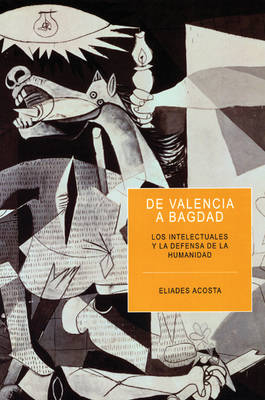 De Valencia A Bagdad - Eliades Acosta