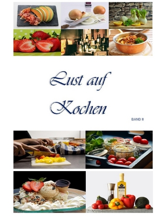 Lust auf Kochen Band II