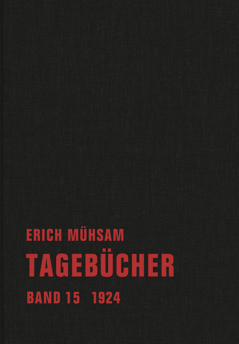 Tageb&uuml;cher - Erich M&uuml;hsam