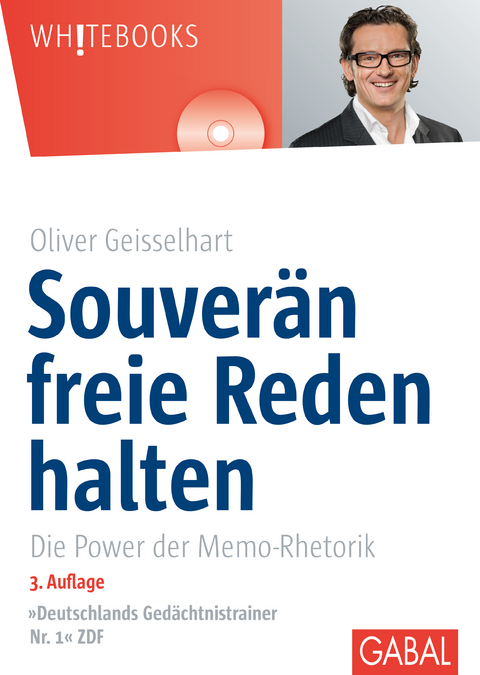 Souver&auml;n freie Reden halten - Oliver Geisselhart