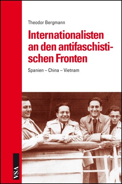 Internationalisten an den antifaschistischen Fronten - Theodor Bergmann