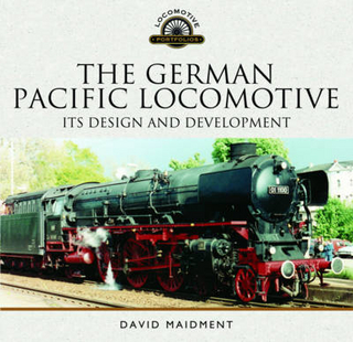Great Western: The German Pacific Locomotive
