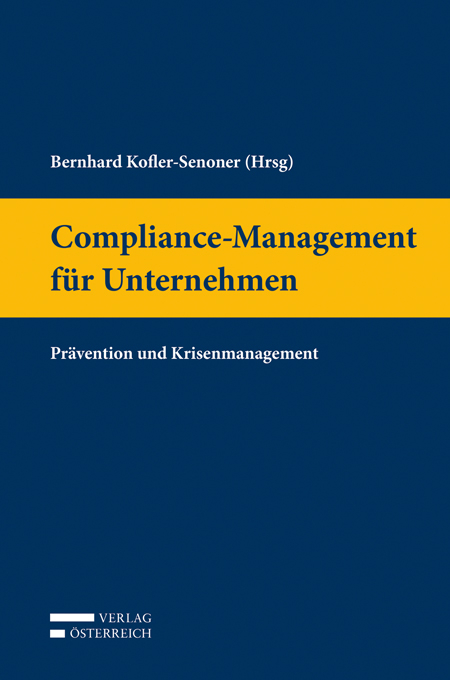 Compliance-Management f&uuml;r Unternehmen - 