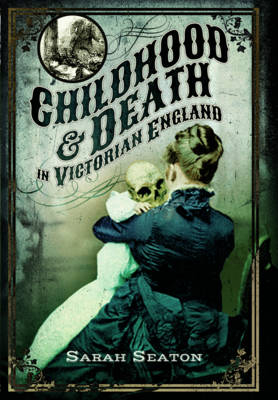Childhood & Death in Victorian England
