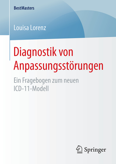 Diagnostik von Anpassungsst&ouml;rungen - Louisa Lorenz