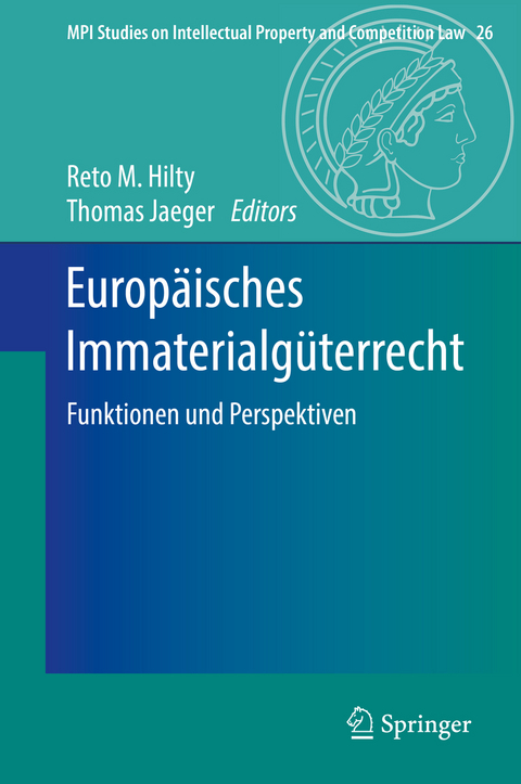 Europäisches Immaterialgüterrecht - 