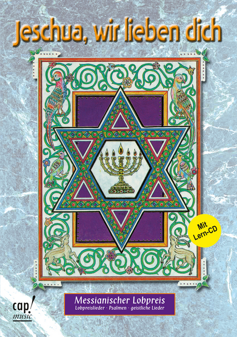 Jeschua, wir lieben dich - Messianischer Lobpreis: Lobpreislieder, Psalmen, geistliche Lieder - Werner Finis