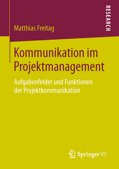 Kommunikation im Projektmanagement - Matthias Freitag