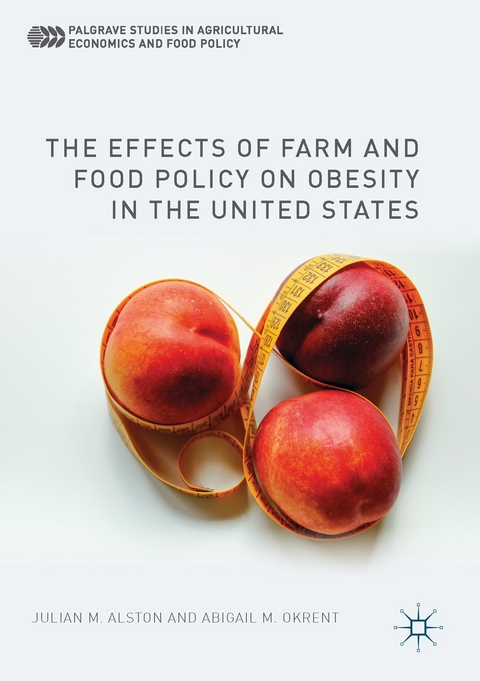The Effects of Farm and Food Policy on Obesity in the United States - Julian M. Alston, Abigail M. Okrent