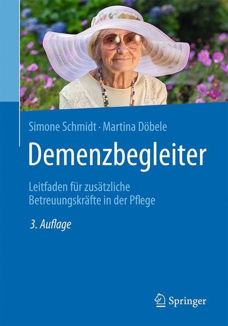 Demenzbegleiter - Simone Schmidt, Martina D&ouml;bele
