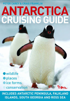 Antarctica Cruising Guide