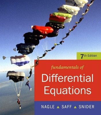 Fundamentals of Differential Equations bound with IDE CD (Saleable Package) - R. Kent Nagle, Edward B. Saff, Arthur David Snider