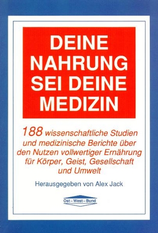 Deine Nahrung sei Deine Medizin