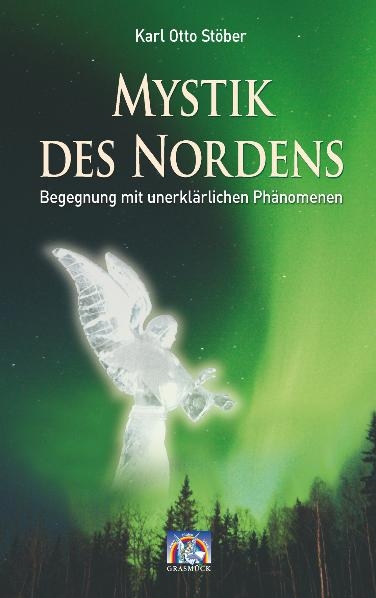 Mystik des Nordens - Karl Otto St&ouml;ber