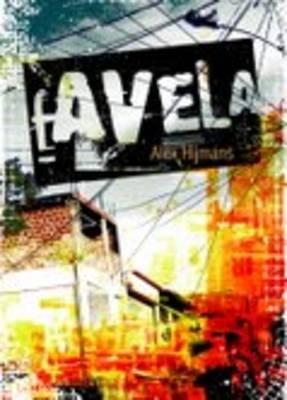 Favela - Alex Hijmans