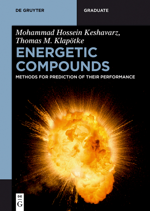 Energetic Compounds - Mohammad Hossein Keshavarz, Thomas M. Klap&ouml;tke