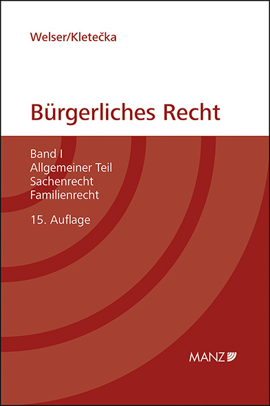 Grundriss des b&uuml;rgerlichen Rechts - Rudolf Welser, Andreas Kletecka