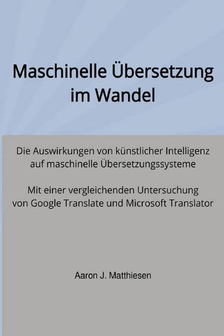Maschinelle Übersetzung im Wandel