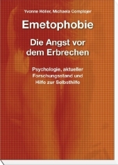 Emetophobie – Die Angst vor dem Erbrechen
