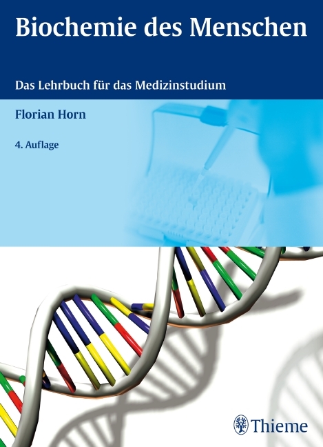 Biochemie des Menschen - Florian Horn