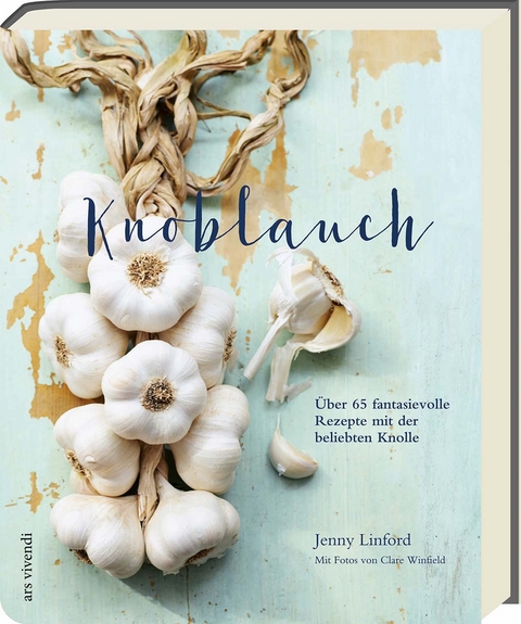Knoblauch - Jenny Linford