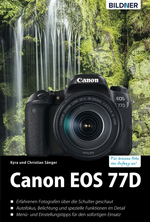 Canon EOS 77D - Dr. Kyra S&auml;nger, Dr. Christian S&auml;nger