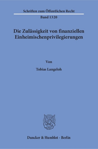 Die Zulässigkeit von finanziellen Einheimischenprivilegierungen.