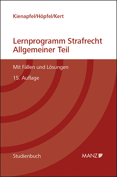 PAKET Strafrecht  AT + Lernprogramm Strafrecht AT - Diethelm Kienapfel, Frank H&ouml;pfel, Robert Kert