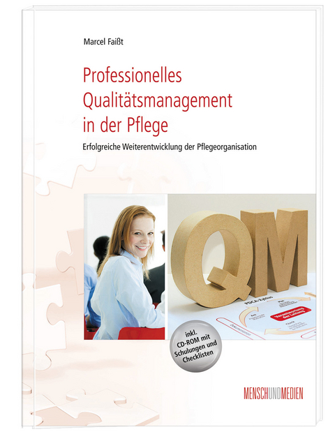 Professionelles Qualit&auml;tsmanagement in der Pflege - Marcel Fai&szlig;t