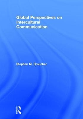 Global Perspectives on Intercultural Communication