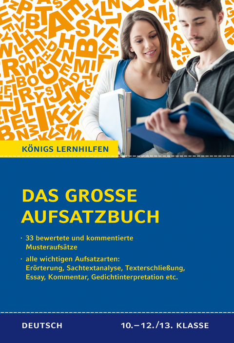 Das gro&szlig;e Aufsatzbuch f&uuml;r die 10.-12./13. Klasse - Christine Friepes, Annett Richter