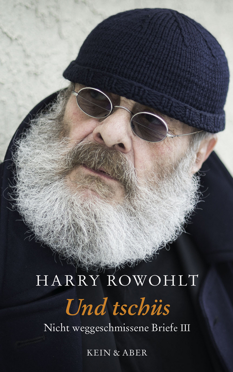 Und tsch&uuml;s - Harry Rowohlt