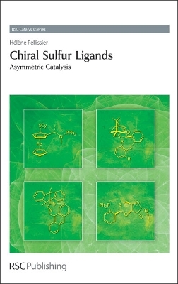 Chiral Sulfur Ligands - H&eacute;l&egrave;ne Pellissier