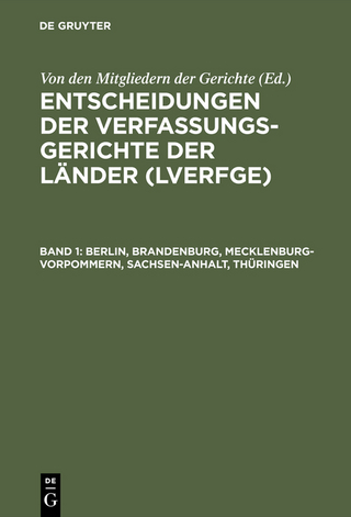 Entscheidungen der Verfassungsgerichte der Länder (LVerfGE) / Berlin, Brandenburg, Mecklenburg-Vorpommern, Sachsen-Anhalt, Thüringen