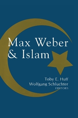 Max Weber and Islam - Wolfgang Schluchter
