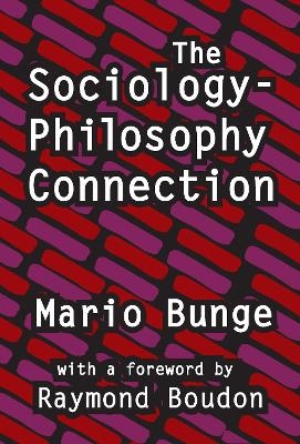 The Sociology-philosophy Connection - Mario Bunge